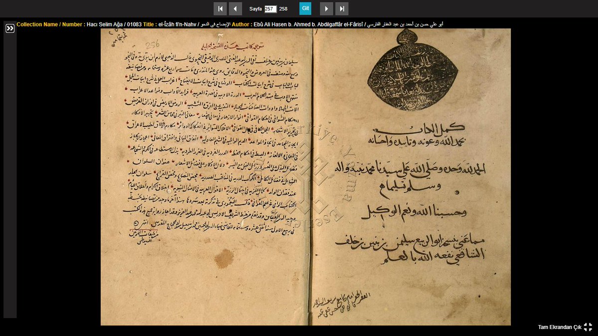 mohammedaiesh's tweet image. يا الله النفاسة!!
نسخة من كتاب الإيضاح لأبي علي الفارسي، وناسخها الدقيقي من تلاميذ ابن بري وقرأها عليه، وخط ابن بري في الطرة، ومقابلة سنة 575هـ
Hacı Selim Ağa / 01083