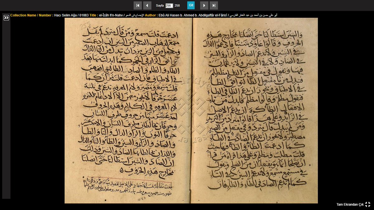 mohammedaiesh's tweet image. يا الله النفاسة!!
نسخة من كتاب الإيضاح لأبي علي الفارسي، وناسخها الدقيقي من تلاميذ ابن بري وقرأها عليه، وخط ابن بري في الطرة، ومقابلة سنة 575هـ
Hacı Selim Ağa / 01083