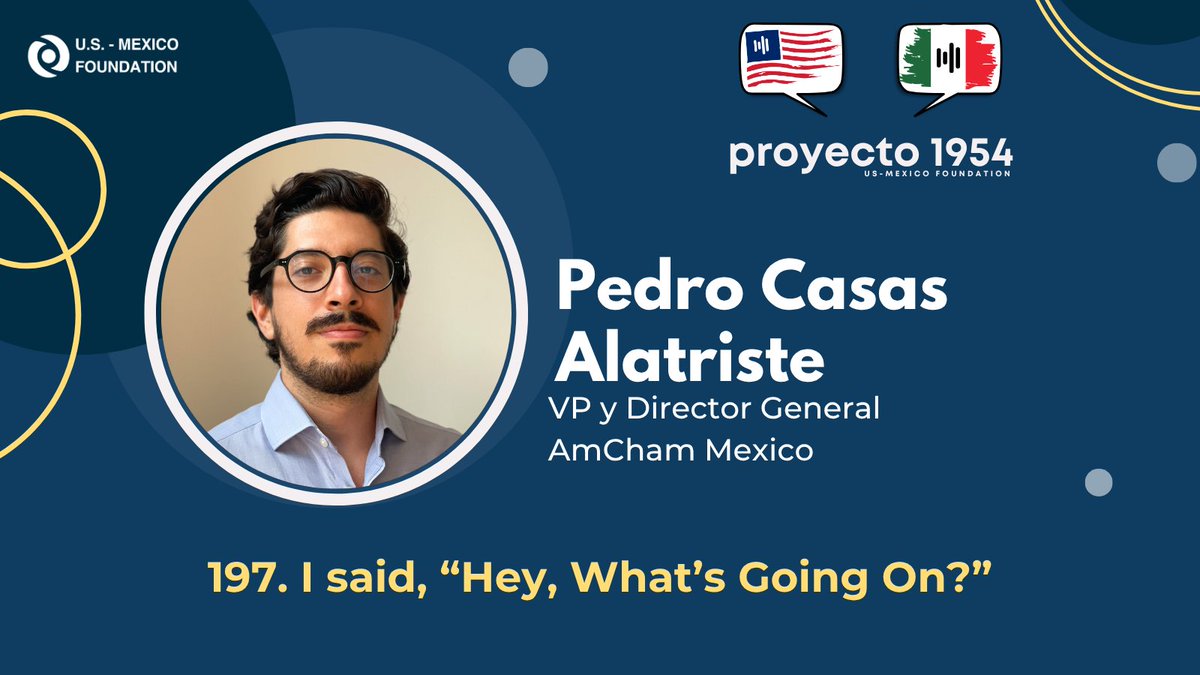 U.S.-Mexico Foundation (@usmexicofound) on Twitter photo #Proyecto1954 | ¿Qué está pasando en la relación 🇲🇽🇺🇸?
En el nuevo episodio de Proyecto 1954, <a href="/enriqueperret/">Enrique Perret Erhard</a> conversa con <a href="/PedroCasas/">Pedro Casas Alatriste</a> de <a href="/AmChamMexico/">American Chamber/Mexico</a> sobre comercio, migración, aranceles, reuniones de alto nivel y más.
🎙️ open.spotify.com/episode/6AhxG6… #Proyecto1954 | ¿Qué está pasando en la relación 🇲🇽🇺🇸?
En el nuevo episodio de Proyecto 1954, <a href="/enriqueperret/">Enrique Perret Erhard</a> conversa con <a href="/PedroCasas/">Pedro Casas Alatriste</a> de <a href="/AmChamMexico/">American Chamber/Mexico</a> sobre comercio, migración, aranceles, reuniones de alto nivel y más.
🎙️ open.spotify.com/episode/6AhxG6…