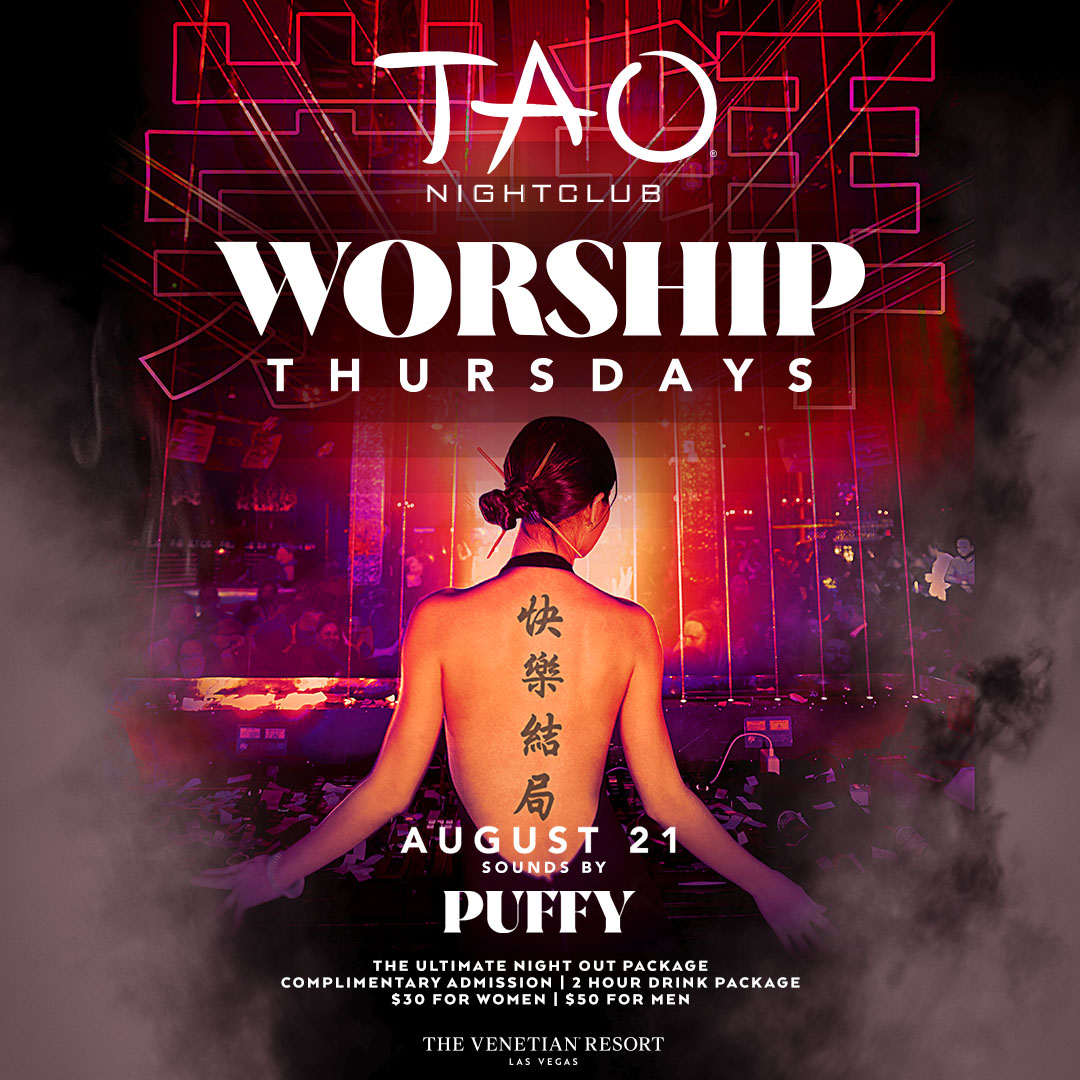 DEEJAYPUFFY's tweet image. Then back again at Tao, Las Vegas for Worship Thursdays on August 21st. 🚨 - DJPuffy.com/tour