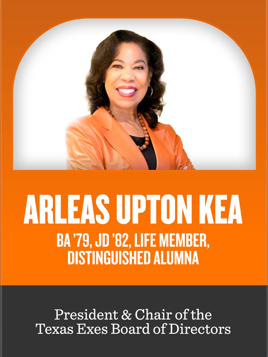 TexasExes's tweet image. We’re pleased to welcome Distinguished Alumna Arleas Upton Kea, BA ’79, JD ’82, Life Member, as the newest president & chair of the Texas Exes Board of Directors. Our president-elect is Lee Beckelman, BBA ’88, Life Member. Horns up for these outstanding alumni!🤘