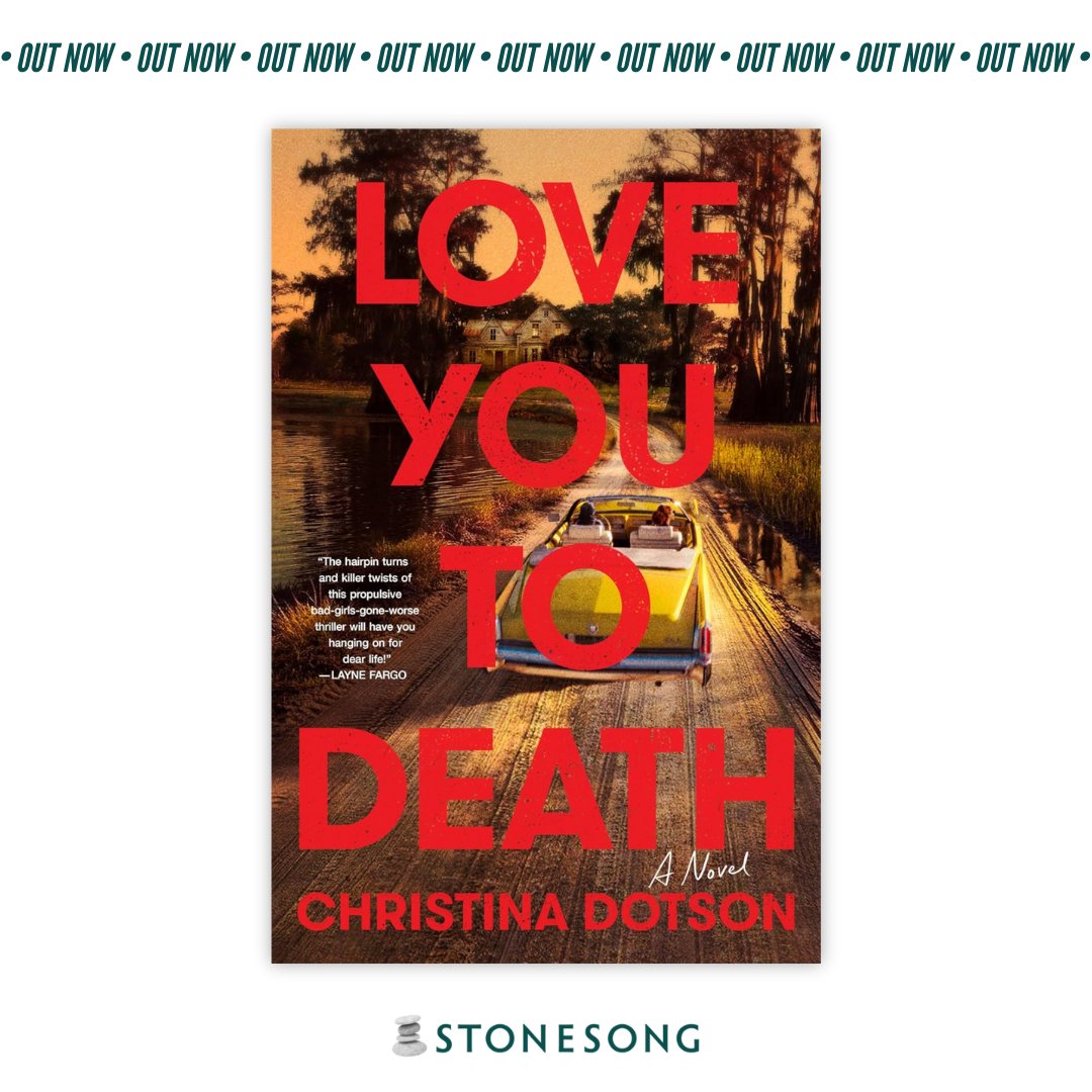 Happy pub day to Christina Dotson's LOVE YOU TO DEATH! 

“Christina Dotson gives us a modern Thelma &amp; Louise with the murder and mayhem dialed up to eleven. This is a true-blue thriller that pulls no punches” - Ashley Winstead, USA Today bestselling author
