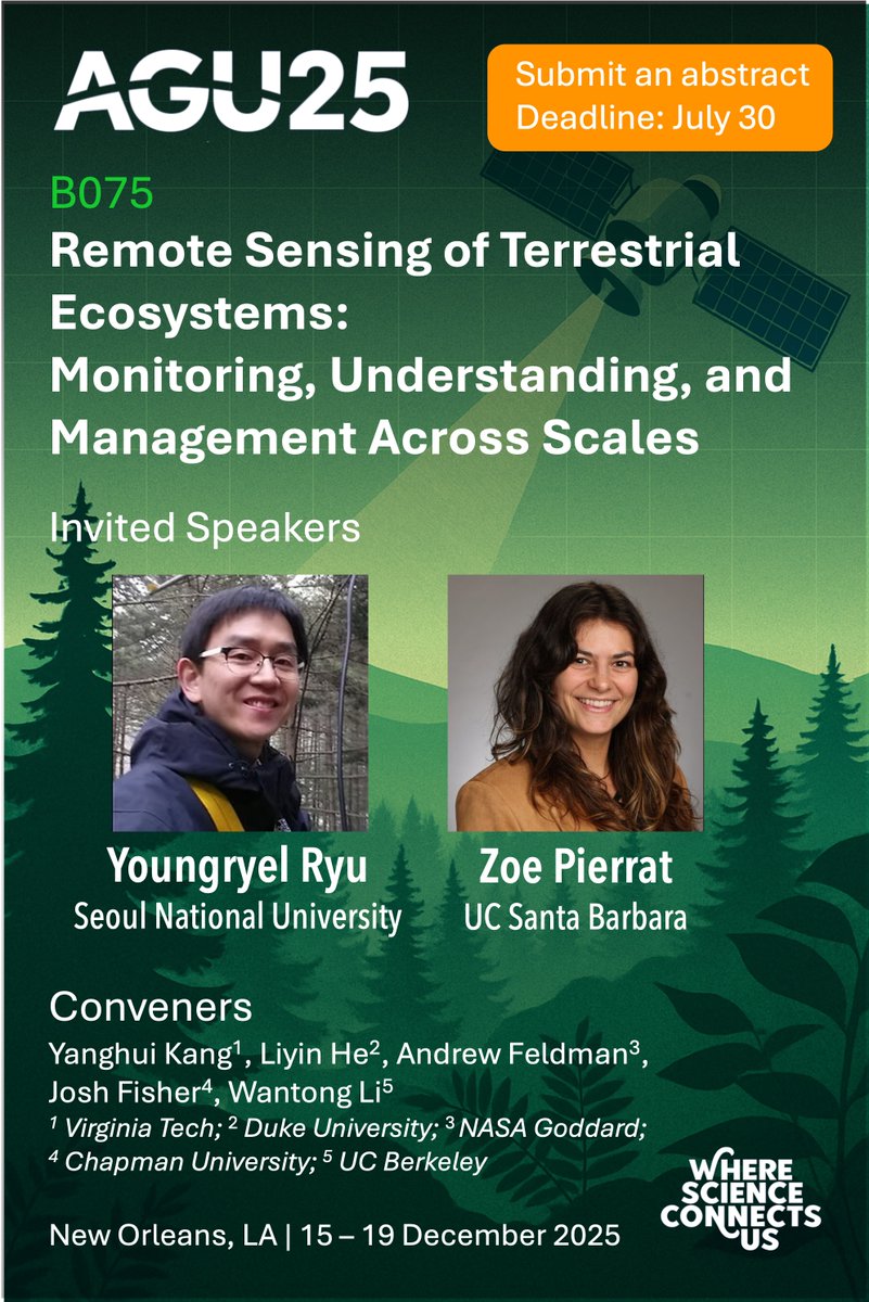 YanghuiKang's tweet image. Excited to anounce our new AGU session B075 on🛰️🌱Remote Sensing of Terrestrial Ecosystems. If you use remote sensing to understand how ecosystems function, change, or can be managed better—this session is for you! Submit your abstract by July 30!
🔗 agu.confex.com/agu/agu25/prel…