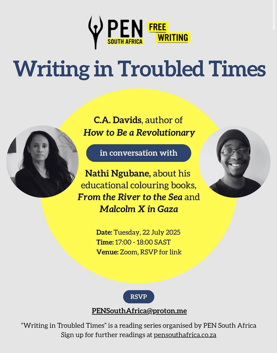 PEN South Africa (@pen_southafrica) on Twitter photo Tomorrow, C.A.Davids, author of How to Be a Revolutionary, will be in conversation with Nathi Ngubane about his educational colouring books From the River to the Sea and Malcolm X in Gaza.
RSVP at pensouthafrica@proton.me
for the Zoom link. Tomorrow, C.A.Davids, author of How to Be a Revolutionary, will be in conversation with Nathi Ngubane about his educational colouring books From the River to the Sea and Malcolm X in Gaza.
RSVP at pensouthafrica@proton.me
for the Zoom link.