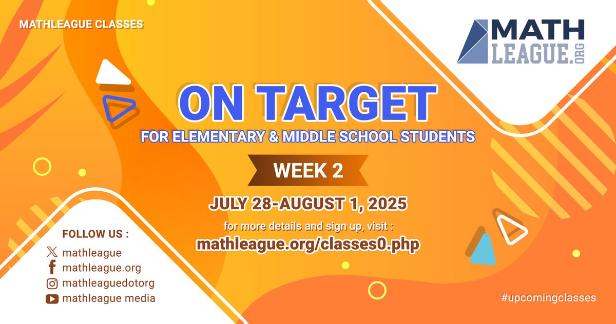 On Target for Elementary and Middle School Students WEEK 2 #class July 28-August 1, 2025.

Visit mathleague.org/classes0.php for more details and sign up for this class. Join us to expand your mathematical horizons! #MathOnlineClass