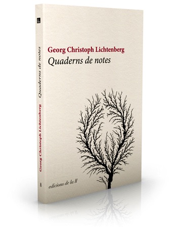 «Sembla que la natura no ha volgut fer que una cosa tan necessària com són les conviccions de les persones depengui només de conclusions raonables.»
Georg Christoph Lichtenberg, científic i escriptor alemany (1742-1799)
(trad. Amadeu Viana)
via @Rodamots ‘la frase del dia’