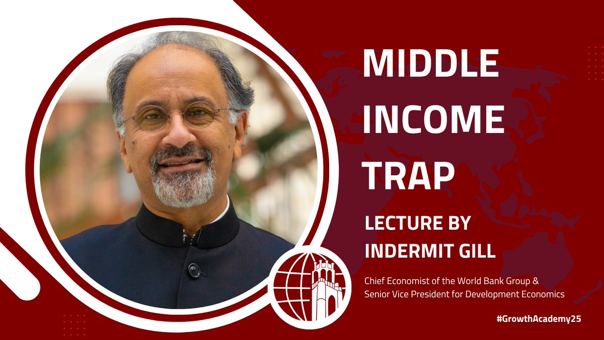 academy_gceg's tweet image. LIVE at #GrowthAcademy25: @IndermitGill, Chief Economist of the @WorldBank, discusses the “Middle Income Trap”—highlighting how developing economies can break stagnation and achieve real growth.
#MiddleIncomeTrap