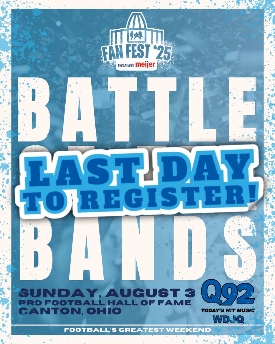 ProFootballHOF's tweet image. You’ve got the sound. We’ve got the stage.
It’s the LAST DAY to register for Battle of the Bands at Fan Fest '25 presented by Meijer — powered by @Q92 at the Pro Football Hall of Fame.
Don't miss your moment. 🌟