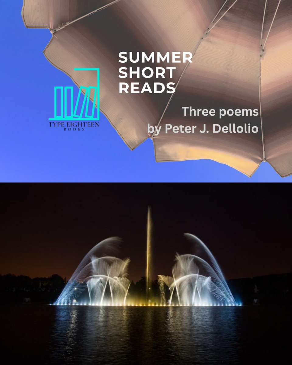 TypeEighteenBks's tweet image. Today we're sharing three poems by the multi-talented author and artist Peter Dellolio. Click below for a quick but captivating #summershortreads:
typeeighteenbooks.com/blog/summer-sh…
#poetrycommunity #summervibes #poems #writinginspiration #writerscommunity #poetrylovers #shortreads