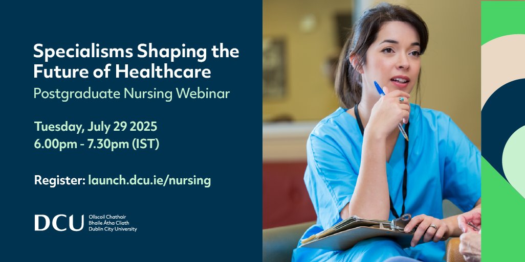 DCU's tweet image. Are you considering #postgraduate study at DCU?
Discover how DCU's specialist nursing and health-focused postgraduate programmes can support your next step in healthcare.
Join our webinar on July 29th at 6pm to hear more about our unique MSc pathways: launch.dcu.ie/nursing