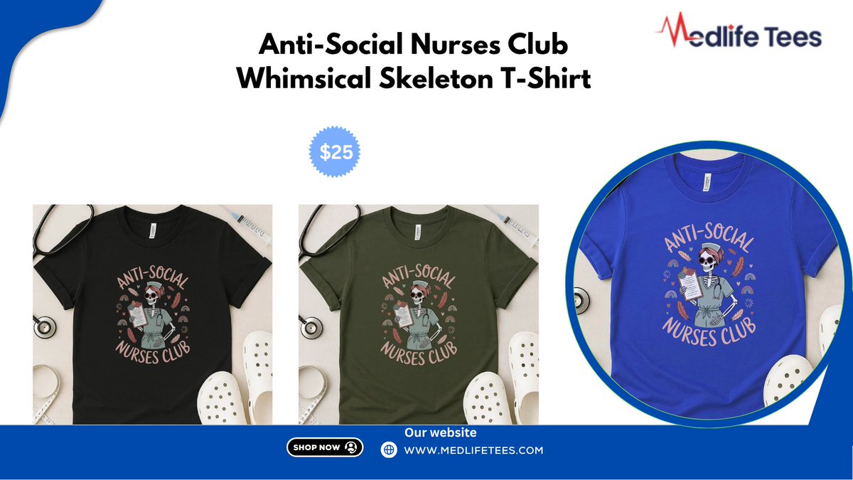 medlifeteesco's tweet photo. Not your average nurse tee 💀💬
Join the #AntiSocialNursesClub with this #WhimsicalSkeleton design — where humor meets style in every stitch.
🛒 Grab your new favorite shift tee: https://t.co/NMNsivNQui

#SkeletonTshirt #NurseLife #NurseHumor #NurseApparel #FunnyNurseShirt https://t.co/DHShuvG190