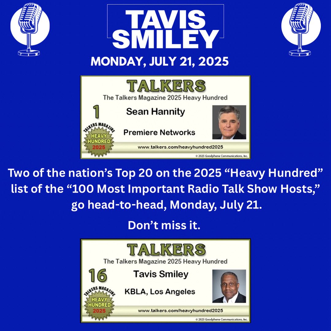 tavissmiley's tweet image. Two of the nation’s Top 20 on the 2025 “Heavy Hundred” list of the “100 Most Important Radio Talk Show Hosts,” go head-to-head in half an hour‼️
Don’t miss it.
#kbla1580 #unapologeticallyprogressive #tavissmiley #tavissmileyshow #seanhannity #heavyhundred #top100 @seanhannity