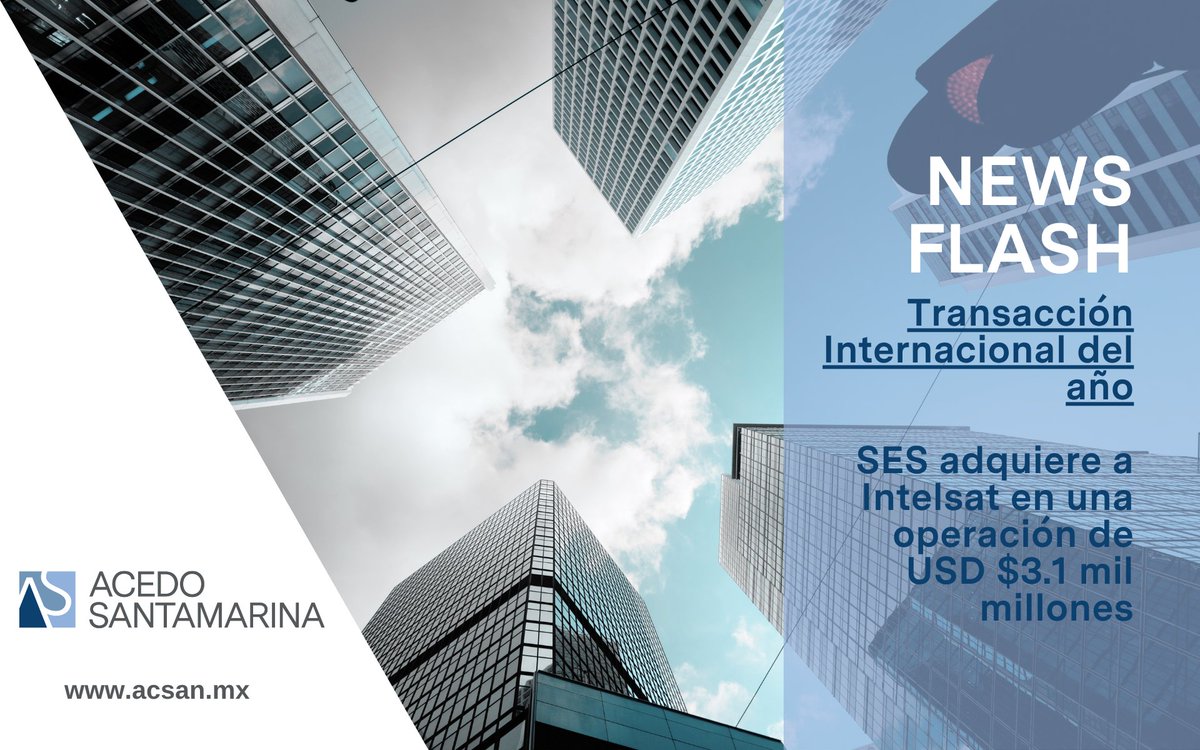 ACSAN_MX's tweet photo. SES adquiere a Intelsat por USD $3.1 mil millones

Orgullosos de haber asesorado a Intelsat en esta operación histórica.

Más información en nuestra web y en el siguiente enlace: https://t.co/RSnvaFXMm5 https://t.co/ox6v7tntME