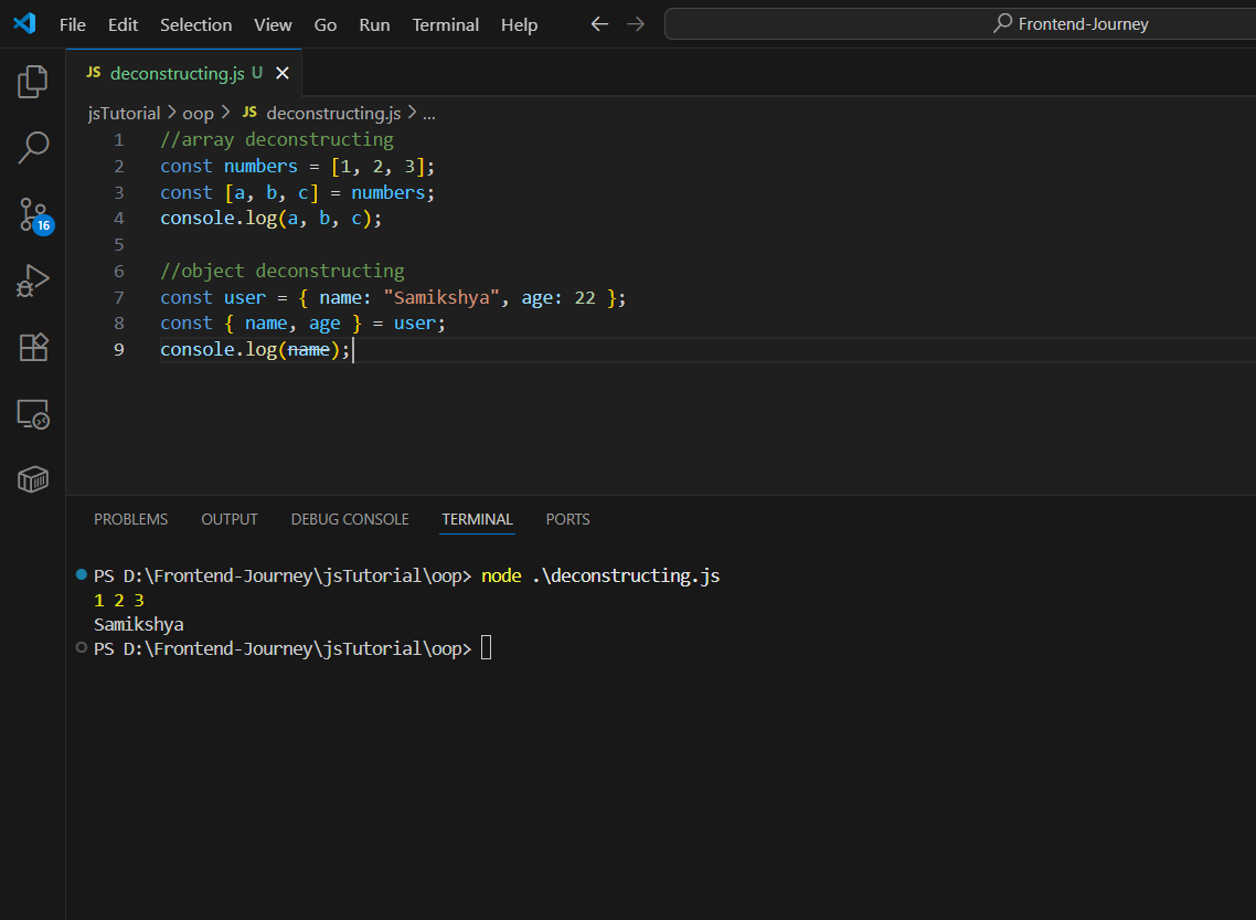 samikshya_01's tweet photo. #LSPPDay51
I explored destructuring in JavaScript. It lets us unpack values from arrays or properties from objects into distinct variables in a concise way.
#60DaysOfLearning2025 
#LearningWithLeapfrog
@lftechnology https://t.co/uSAAa800vQ