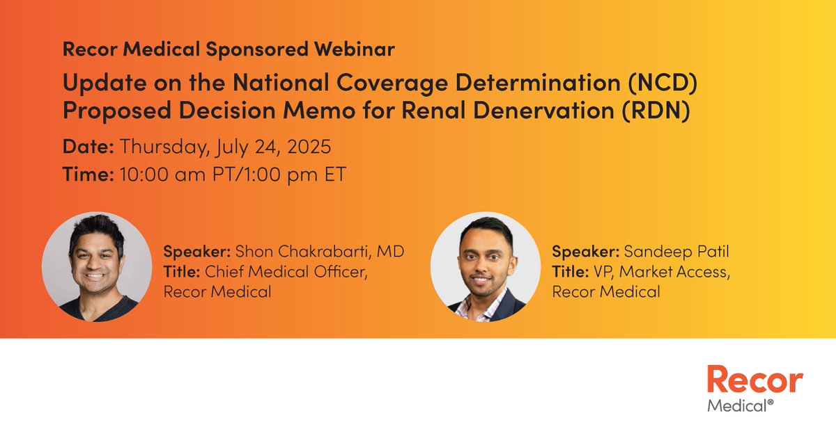 Please join us for a Recor Medical sponsored webinar:
 
Update on the National Coverage Determination (NCD) Proposed Decision Memo for Renal Denervation (RDN)
 
 Date: Thursday, July 24, 2025
 Time: 10:00 am PT/1:00 pm ET
 Register now: bit.ly/4lIeD8W
 
On July 10th, the