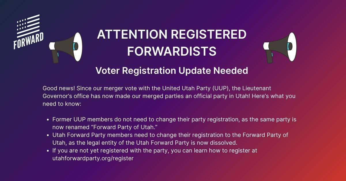 FWDUtah's tweet image. Were you registered as a Forward Party member prior to June of this year? If so, you need to update your registration since our merger with UUP is now complete. Learn more about how to update your voter registration at: buff.ly/3p5WDLs