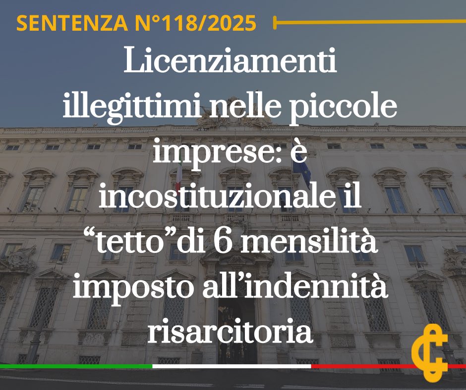 CorteCost's tweet image. Licenziamenti illegittimi nelle piccole imprese:
è incostituzionale il “tetto”di sei mensilità imposto all’indennità risarcitoria.
cortecostituzionale.it/documenti/comu…
#Cortecostituzionale #Comunicato #Sentenza