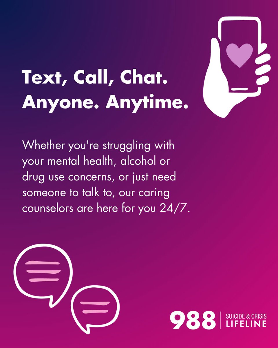 988Lifeline's tweet image. Text. Call. Chat.
988 💬📲
Whether you're struggling with your mental health, alcohol or drug use concerns, or just need someone to talk to, our caring counselors are here for you 24/7.