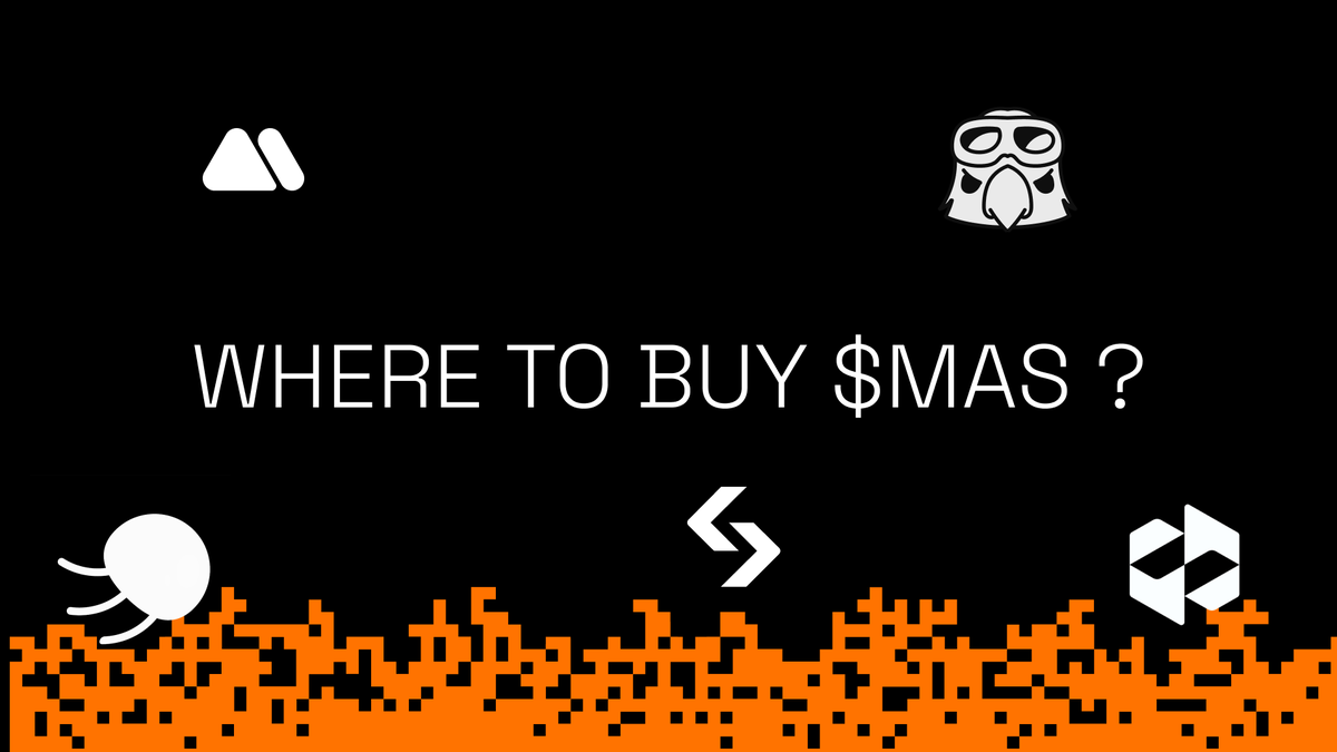 Where to Buy $MAS ?

You can get $MAS on:

✅ CEX:

<a href="/MEXC_Official/">MEXC</a> -mexc.com/exchange/MAS_U…
@bitgetglobal - bitget.com/spot/MASUSDT

✅ DEX:
<a href="/DusaLabs/">Dusa Labs</a> - app.dusa.io

<a href="/Eaglefi_Massa/">Eaglefi</a> - eaglefi.io

✅ With Credit Card:
<a href="/letsexchange_io/">LetsExchange</a> -