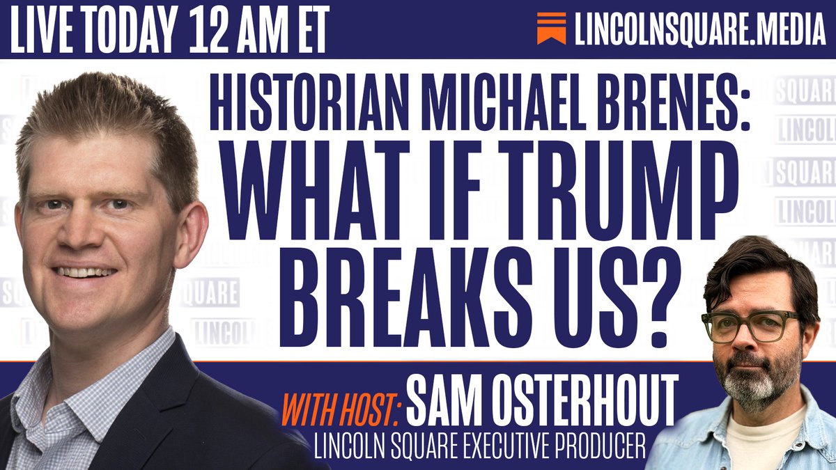 LincolnSquareHQ's tweet image. LIVE IN 5 MINUTES: open.substack.com/live-stream/44…
Historian Michael Brenes talks to our executive producer, @samosterhout, about what America could look like if @realDonaldTrump gets his way, and what steps we need to take to stop this from happening.