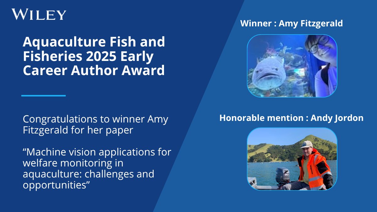 WileyEcolEvol's tweet image. Congrats, Amy Fitzgerald! Her research on using machine vision for fish welfare won the 2025 Aquaculture Fish & Fisheries Early Career Author Award!
🔗ow.ly/RuWG50Ws9qo
Honorable mention to Andy Jordon for his work on alternative mussel feed!
🔗ow.ly/rK8T50Ws9qn