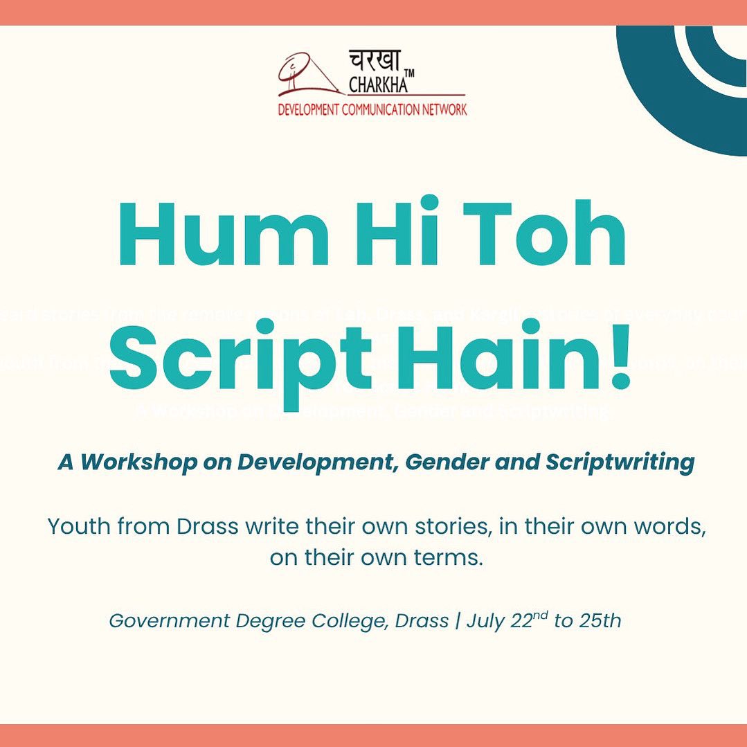 Four day Workshop on Development, Gender, and Scriptwriting by @CharkhaFoundation to commence at <a href="/gdc_drass/">GDC DRASS</a> from 22nd to 25th July, 2025.