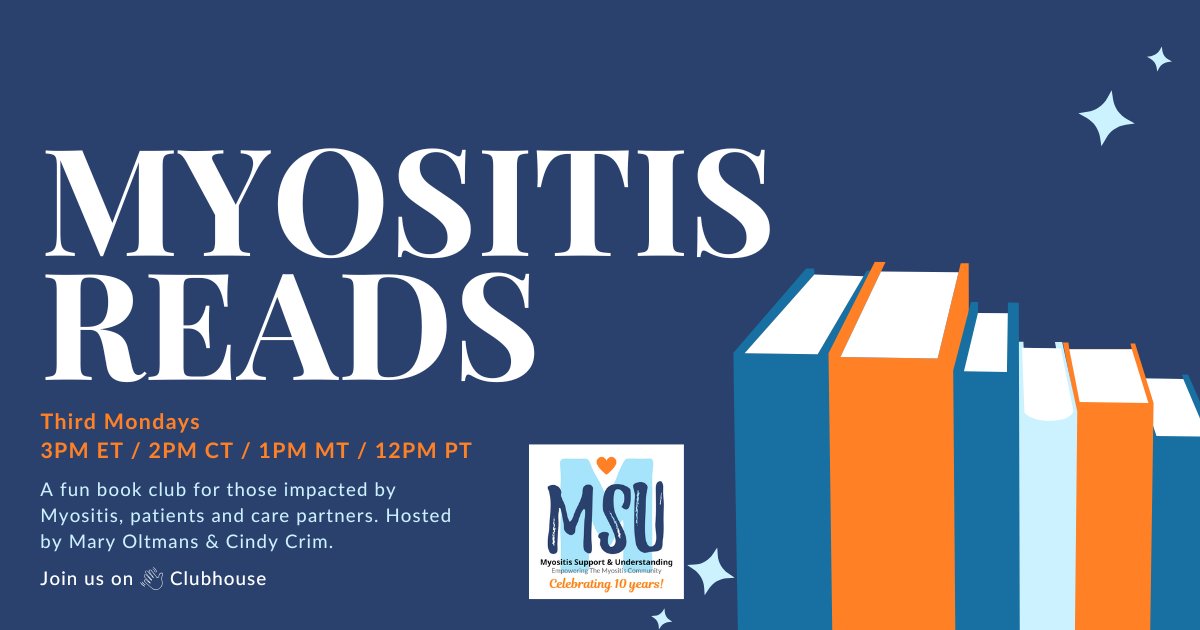 Myositis Support and Understanding (MSU) (@myositissupport) on Twitter photo Join us TODAY for #MyositisReads, a book club for the Myositis Community on Clubhouse! Today at 3 PM ET on Clubhouse. Myositis patients and care partners are welcome. Reading is where we can escape, relax, and learn. 👉 For details, visit: understandingmyositis.org/event/myositis… #MyositisReads Join us TODAY for #MyositisReads, a book club for the Myositis Community on Clubhouse! Today at 3 PM ET on Clubhouse. Myositis patients and care partners are welcome. Reading is where we can escape, relax, and learn. 👉 For details, visit: understandingmyositis.org/event/myositis… #MyositisReads