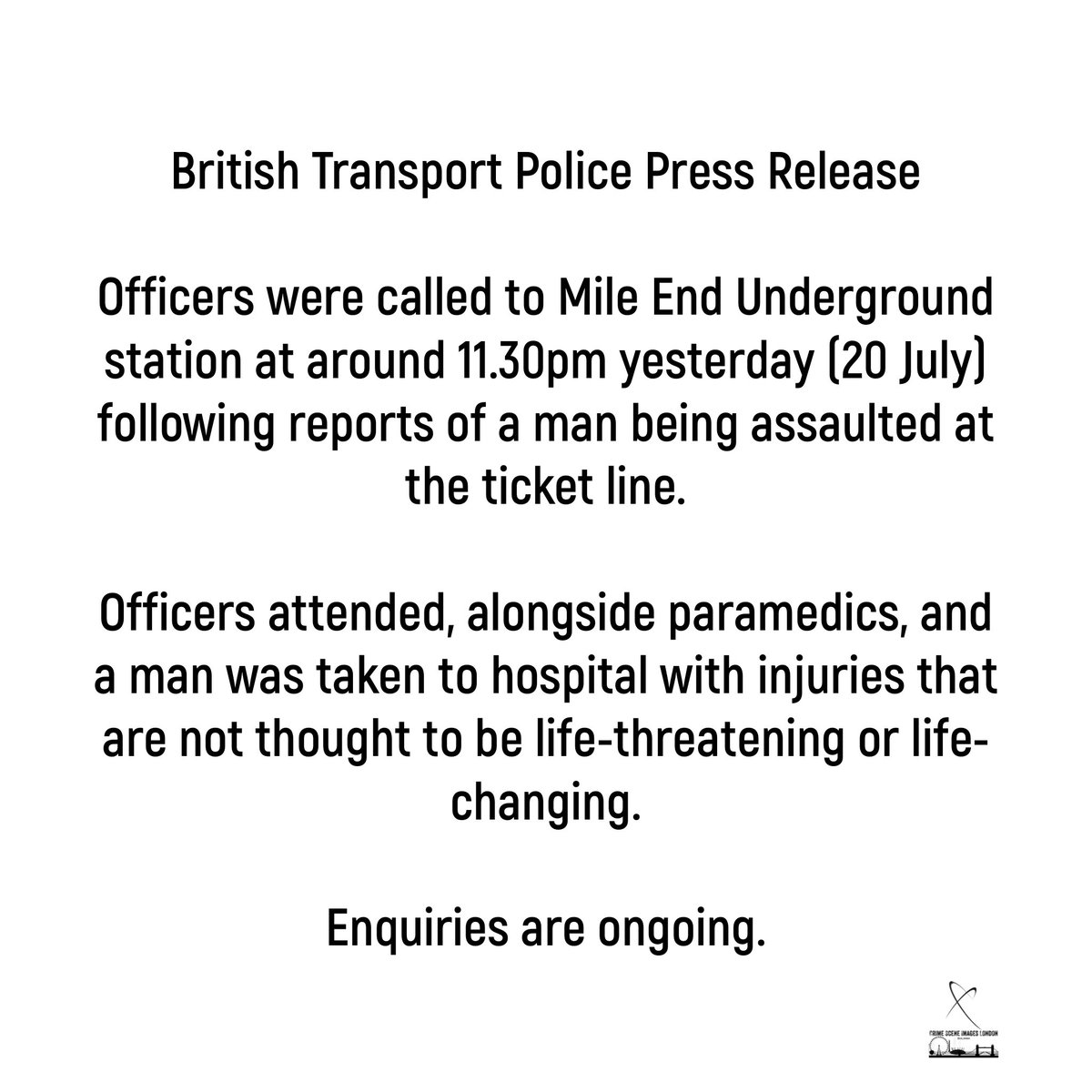 csi_london's tweet image. A man was taken to Hospital with a Head Injury after an assault at Mile End Underground Station late yesterday evening.
@CrimeLdn @ScarcityStudios @CrimeLdn @uknip247 @obbsie @dwaynamics @totalcrime