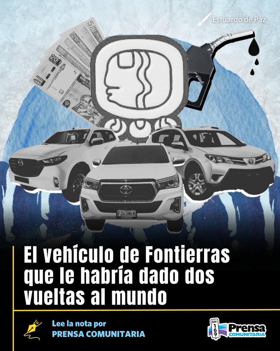 😵‍💫 Dos vueltas al mundo con vales de combustible del Fondo de Tierras

En el informe de la Contraloría General de Cuentas se registra un gasto de combustible en carros que estaban asignados al gerente general de Fontierras en 2023. Uno de ellos usó tanto combustible que pudo