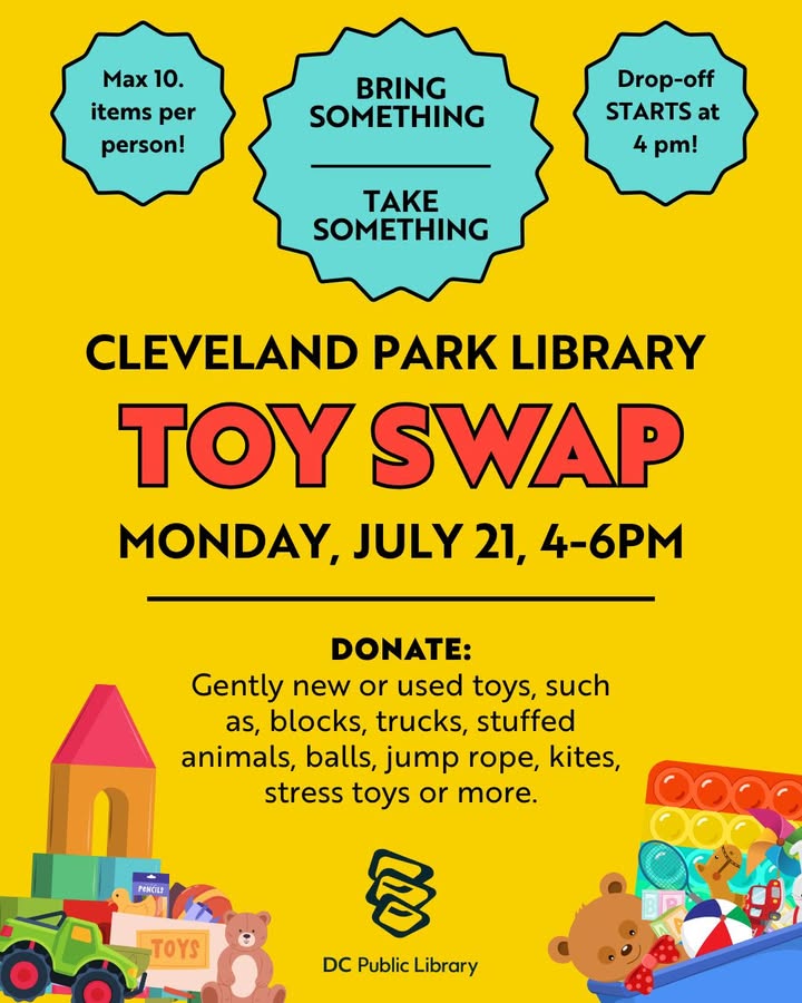 dcpl's tweet image. 🦖 Cleveland Park Library Toy Swap!
🧸 Monday, July 21
🕓 4:00 – 6:00 PM
📍 Cleveland Park Library
✅ Please register: bit.ly/3TwikC8
Toys can include dolls, blocks, board games, art supplies & more. All remaining toys will be donated to charity.