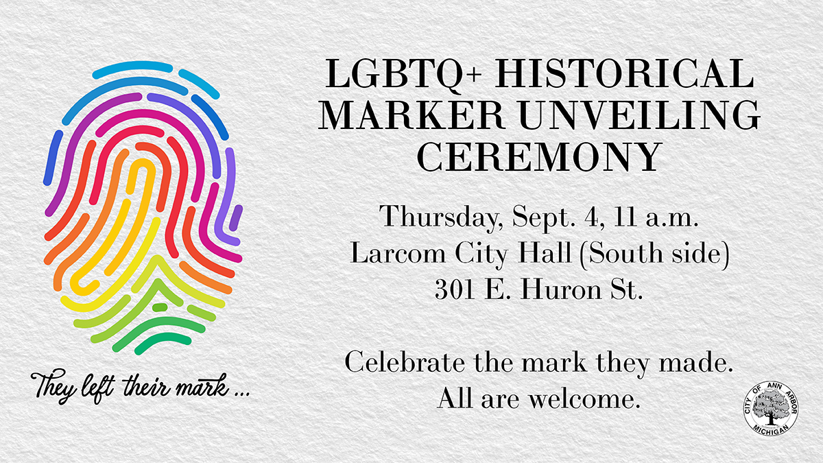 Save the date! All invited to the historical marker unveiling ceremony honoring a pivotal chapter in Ann Arbor's LGBTQ+ history. Join us Thursday, Sept. 4, 11 a.m., on the south side of Larcom City Hall, 301 E. Huron St. Details: a2gov.org/news/posts/cit…