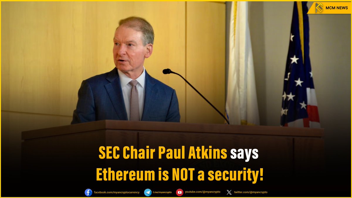 SEC Chair Paul Atkins publicly stated that $ETH "is not a security," signaling a significant shift in regulatory clarity for the Ethereum ecosystem. #Ethereum #Crypto #SECatkins #NotASecurity