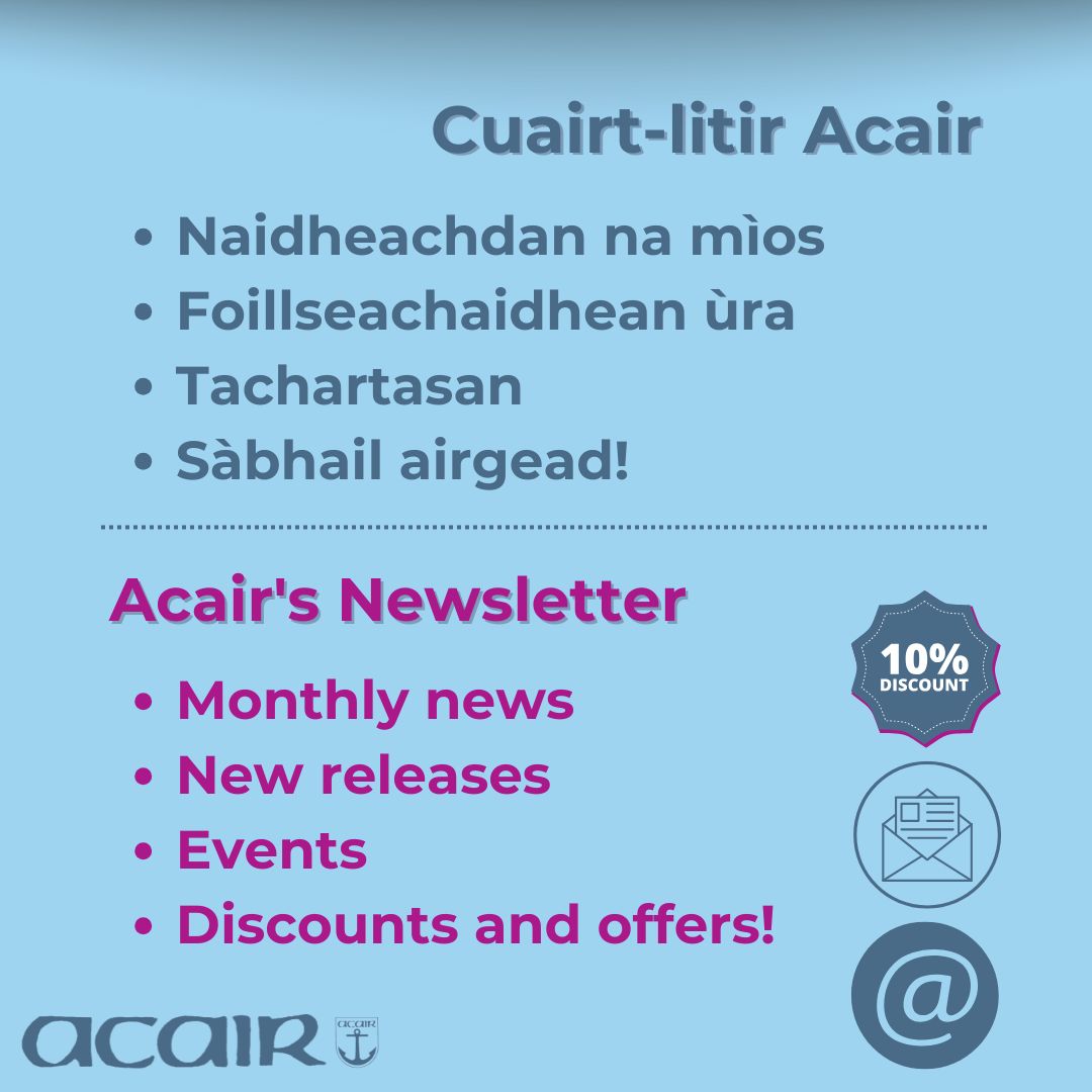 AcairBooks's tweet image. Bidh ⚓️ a' foillseachadh cuairt-litir trup sa mhìos - chan e a mhàin gum faigh sibh naidheachdan, fiosrachadh mu thachartasan agus gu leòr eile - gheibh sibh còd gus airgead a' shàbhaladh cuideachd! 🤩
Clàraich airson an liosta-sgaoilidh an seo:
acairbooks.com/newsletter/
#Acair