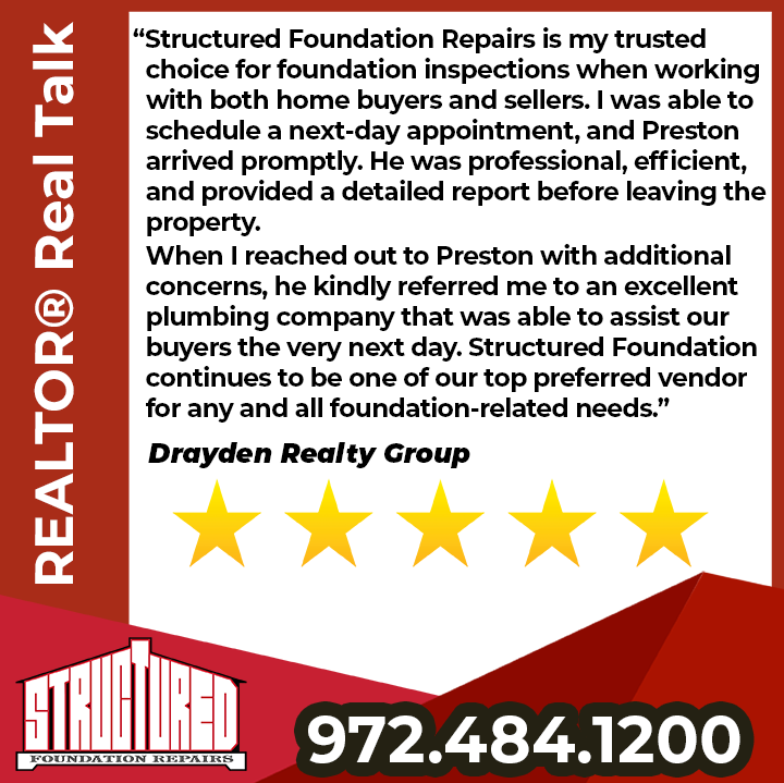 REALTOR® Real Talk shares words from area real estate professionals  - this month from the Drayden Realty Group - about why they refer SFR to their clients! Want to share your thoughts for a future edition, please message us! 

#realtorreferral #foundationrepair #northtexas #dfw