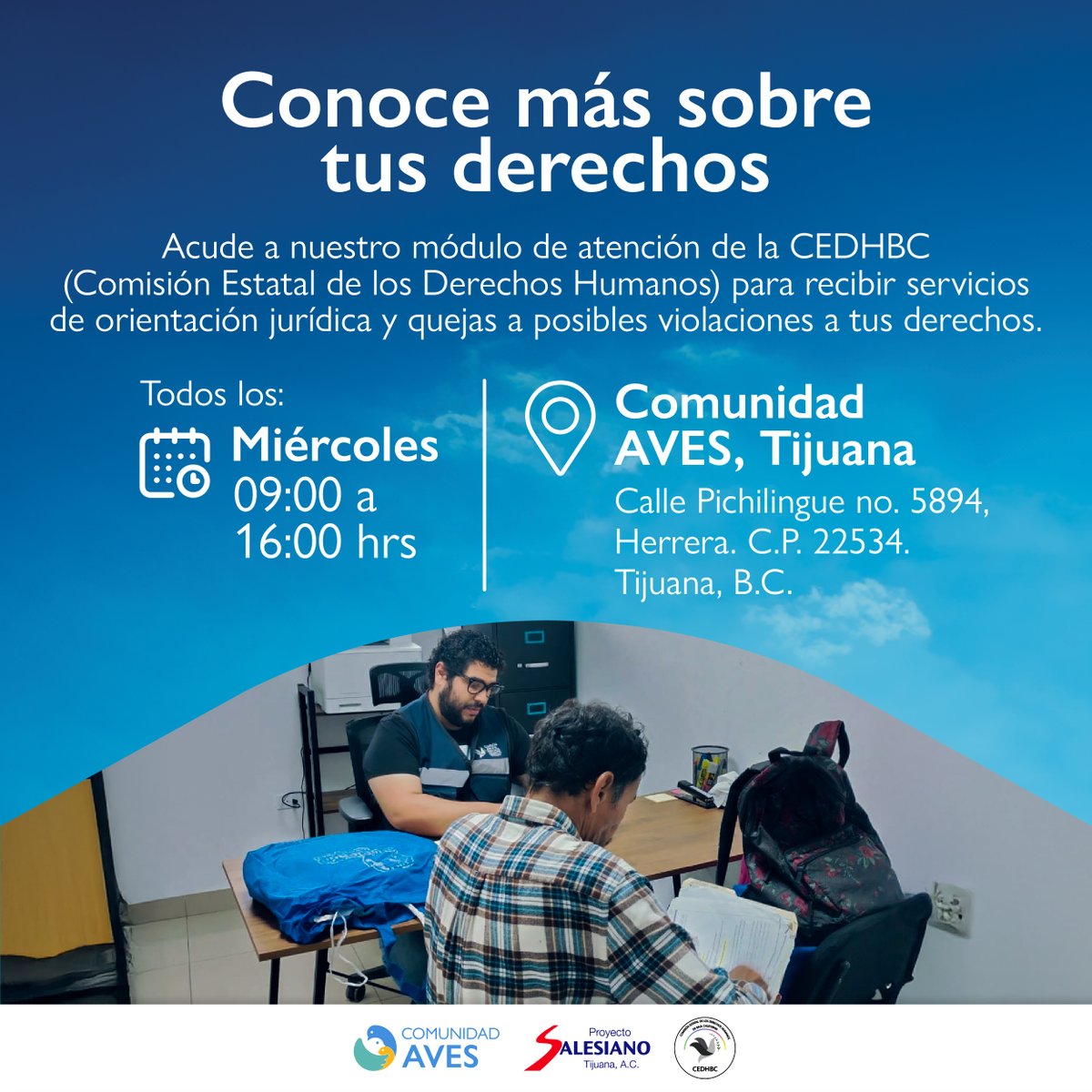 OIM_Mexico's tweet image. 📢 Si conoces a personas #migrantes en #Tijuana que necesiten orientación jurídica, pasa la voz:

Este miércoles, el módulo de la @CEDHBC estará en Comunidad #AVES Tijuana, brindando atención gratuita y acompañamiento legal para quienes lo necesiten. 👇🏻