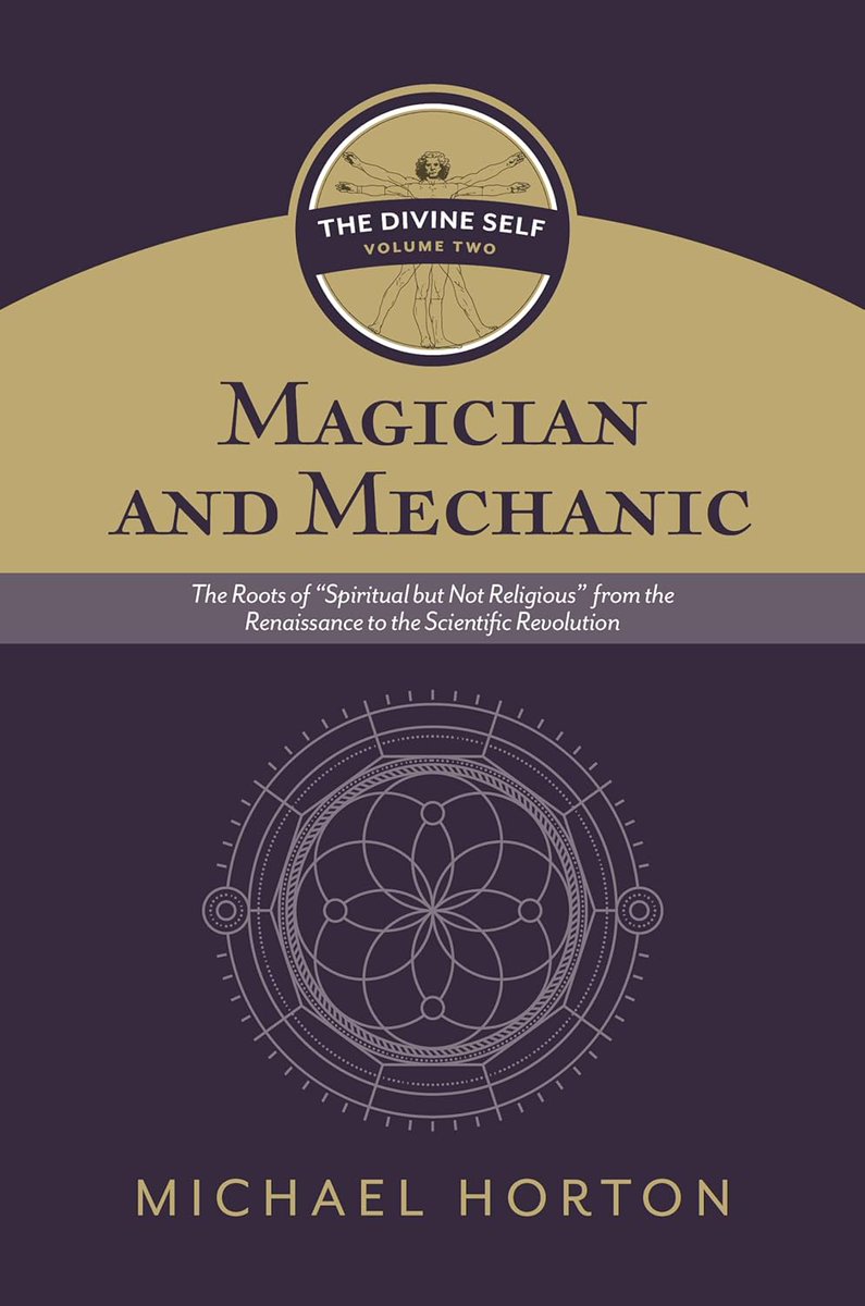 MichaelHorton_'s tweet image. Magician and Mechanic: The Roots of “Spiritual but Not Religious” from the Renaissance to the Scientific Revolution
My next volume in The Divine Self series is now available to pre-order: a.co/d/bh2JLoT