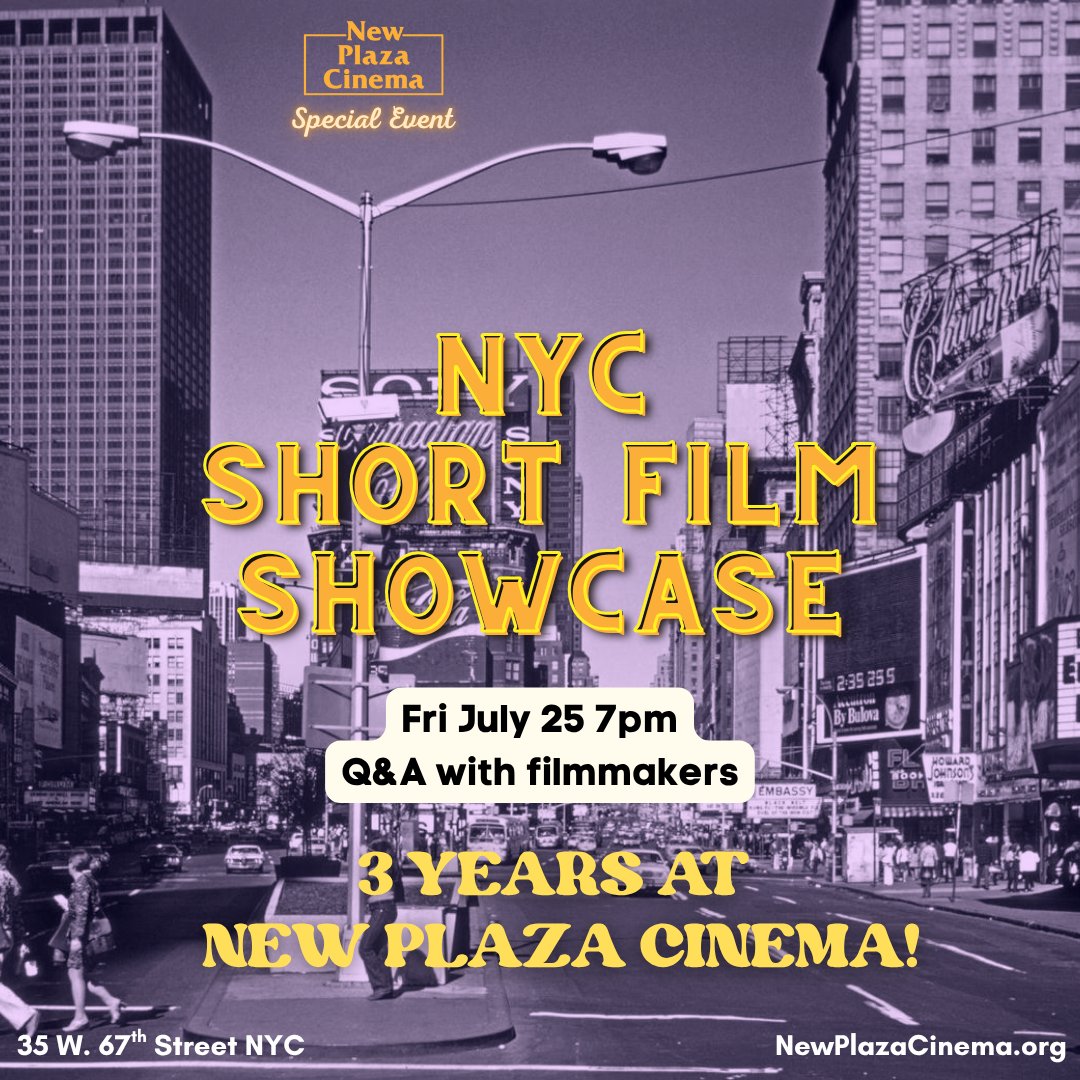 NewPlazaCinema's tweet image. The NYC SHORT FILM SHOWCASE is now in its third year at @NewPlazaCinema!
Join us Fri at 7pm as we celebrate New York filmmakers w/ 11 short films curated by Michael Jacobsohn.
🎟 ticketing.useast.veezi.com/purchase/2043?…