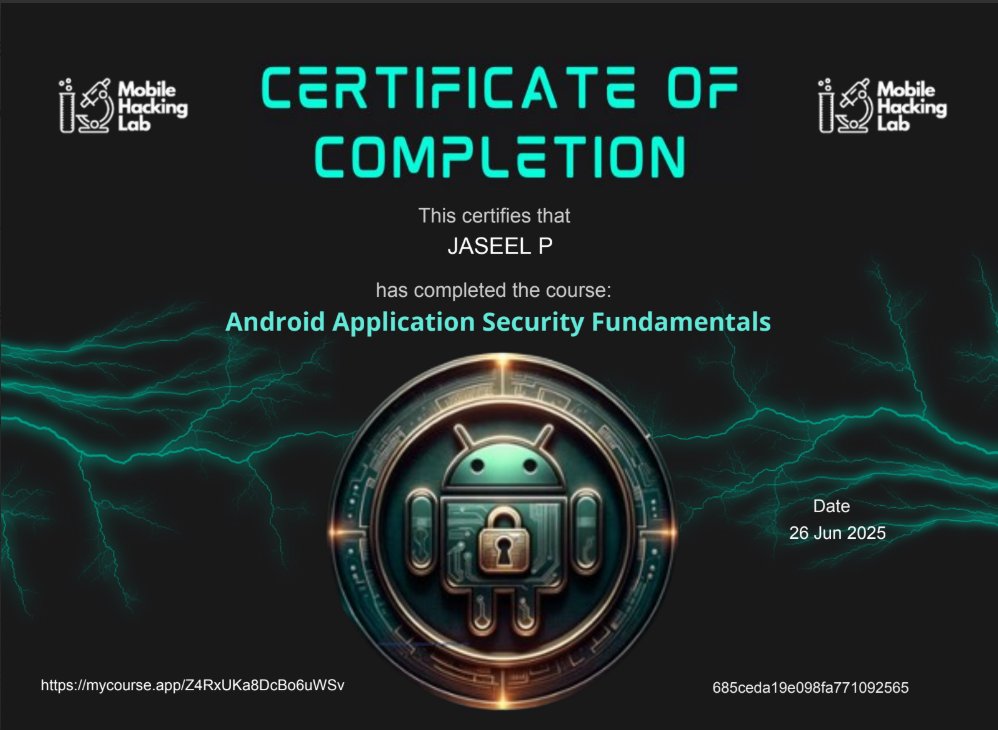 JaseelPtl's tweet image. 🎯Just completed the Android Application Security Fundamentals course by Mobile Hacking Lab.
Learned Android basics, reverse engineering, and how to find app vulnerabilities.
Excited to keep learning!
#AndroidSecurity #CyberSecurity #MobilePentesting #mobilehackinglab