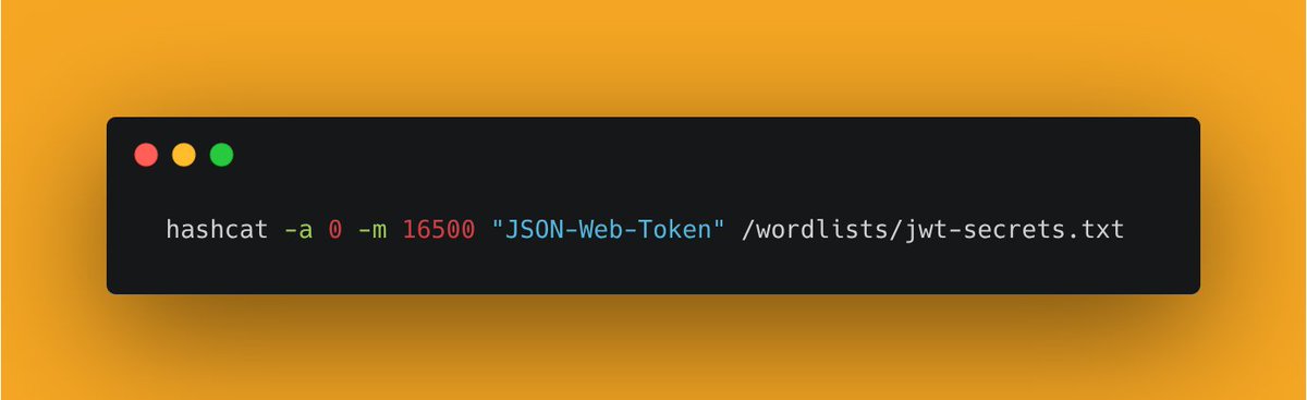 Bug Hunting Tip {N:11}

You can get "0-Click Account Takeover" if you could discover the JWT secret of the web app...

Following a single command to use the "hashcat" tool to brute force the HS256 JWT secret, to be able to sign new tokens and log in to anyone's account...