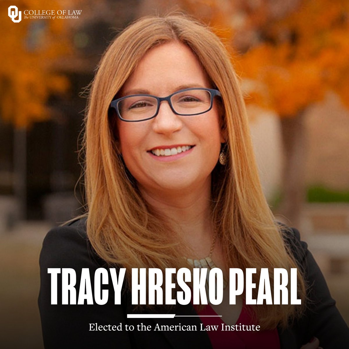 NEWS: Professor Tracy Hresko Pearl has been elected to the American Law Institute, the nation's leading independent organization dedicated to clarifying and improving the law. 

Learn more: link.ou.edu/4kQ17Pg