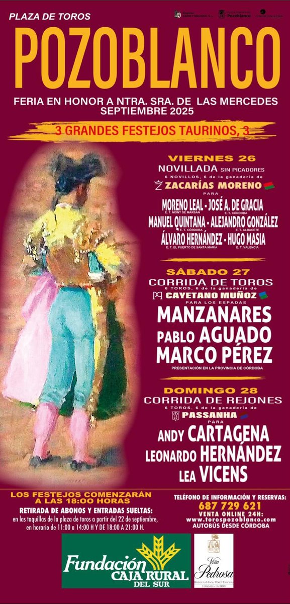 FERIA TAURINA DE POZOBLANCO 2025
Ya se pueden adquirir las entradas en torospozoblanco.com y en el teléfono 687 729 621

¡AUTOBUSES DESDE CÓRDOBA! ¡INFÓRMATE!

#Pozoblanco #Córdoba #Toros #Tauromaquia #CosodelosLlanos