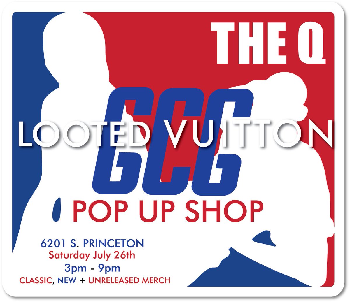 GoldxCoast's tweet image. GCG - Looted Vuitton Up Shop this Saturday 7/26 @ The Q. Come out, cop some merch, have a drink & tap in with the gang. #LootTheQ #SummerTimeCHI