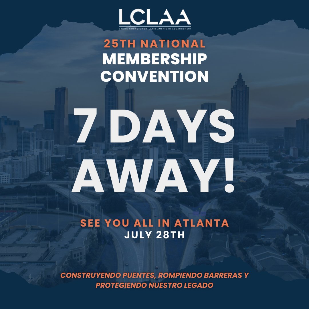 LCLAA's tweet image. Only 7 days away from our 25th National Membership Convention!
We are looking forward to seeing you all in Atlanta soon!