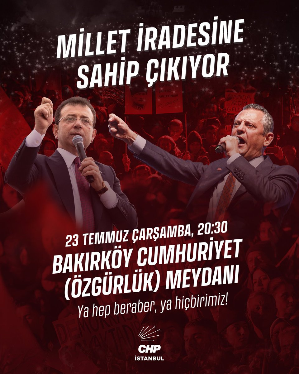 Cumhurbaşkanı adayımız Ekrem İmamoğlu’na, seçilmiş belediye başkanlarımıza ve yol arkadaşlarımıza sahip çıkıyoruz. 

Hayatın her alanında adalet ve özgürlük için, Genel Başkanımız Özgür Özel’in liderliğinde Bakırköy'de buluşuyoruz.

Halkımızın iradesi mutlaka kazanacak.

🗓️ 23