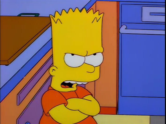 QuotesSimpsons1's tweet image. I know you're not wild about having me for a babysitter, but I'm not some ogre.
I think you will find me fair and fun.
You're dead.
You should wash up for dinner. To make it fun, you can use the Mr. Bubble. It'll be like giving your fingers a bubble bath.
You are so dead.
