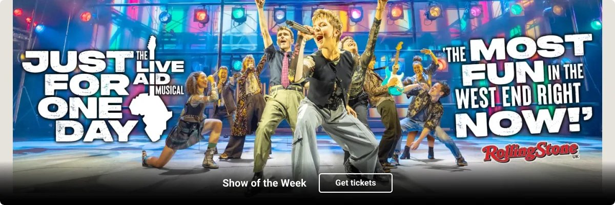 Just for One Day - The Live Aid Musical Tickets from £25 The Live Aid musical comes to the West End  bookings.lastminutetheatretickets.com/london/shows/3…