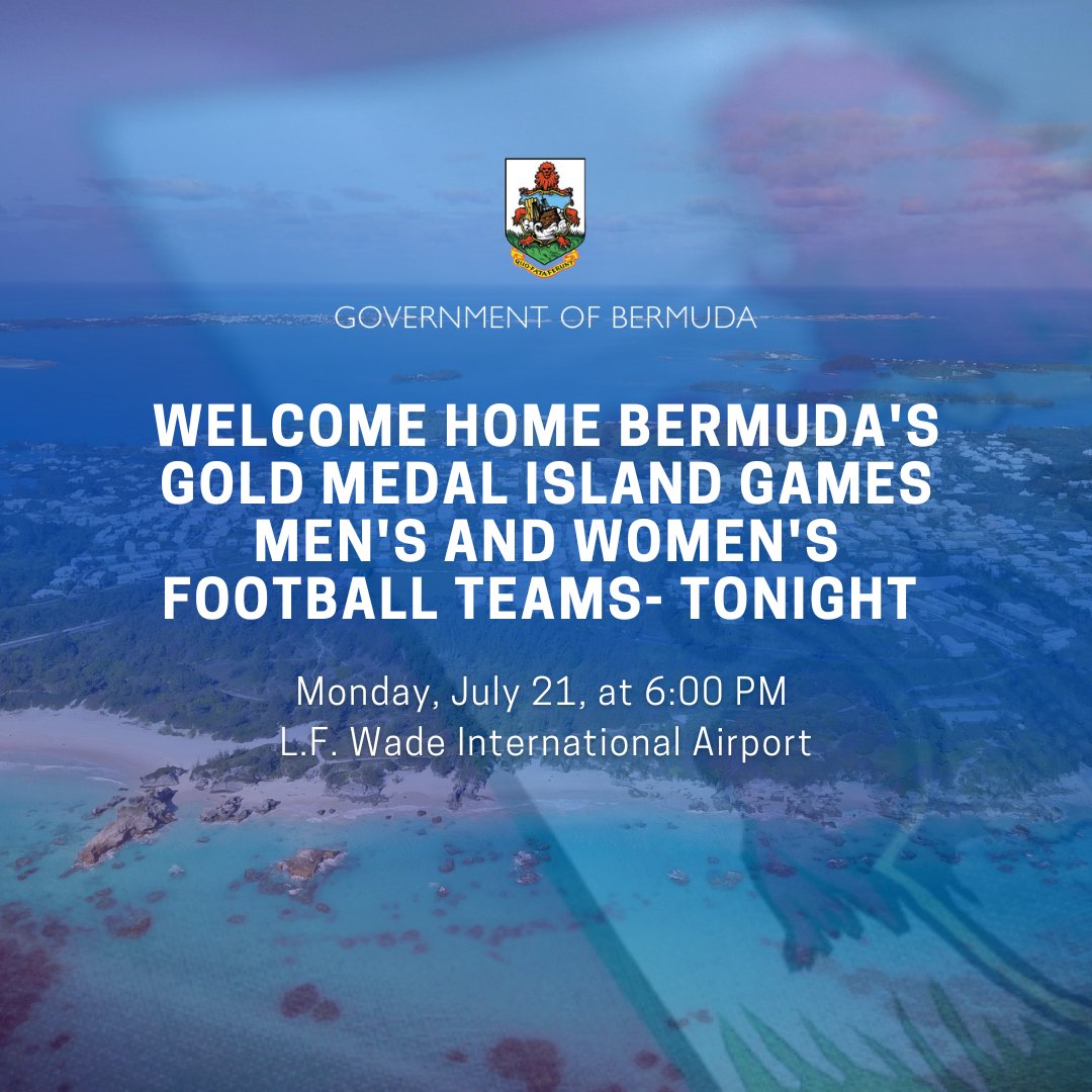 BdaGovernment's tweet image. Join us in welcoming home Bermuda’s gold medal-winning Men’s and Women’s Football Teams from the 2025 Island Games!
📍 L.F. Wade International Airport
🕕 Tonight – Monday, July 21 at 6:00 PM
Let’s show our pride and gratitude as we celebrate their incredible achievements on…