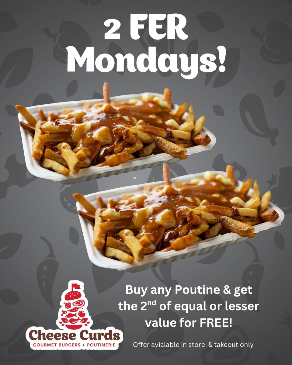 It's 2 FER Days! Every Monday for a limited time, enjoy your 2nd Poutine FREE with the purchase of a poutine of equal or lesser value. Now that's a super deal!.

#2FER #2ferdays