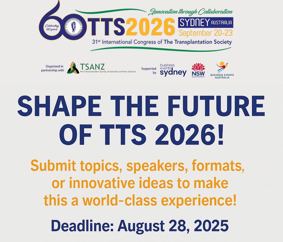 🌏 Join us in shaping the future of #transplantation at #TTS2026 in Sydney!   

Submit your ideas - from full sessions to fresh networking formats. 🧠💡Help us make #TTS2025 truly exceptional! 

📅 Deadline: Aug 28, 2025 
🔗 tts2026.org/program/call-f…   

#TransplantTwitter