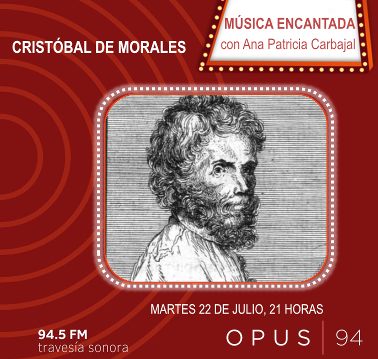 Opus 94 (@opus945fm) on Twitter photo En <a href="/MusicaEncantada/">Música Encantada</a> la maestra Ana Patricia Carbajal nos comparte obras vocales de uno de los más grandes polifonistas españoles del renacimiento, Cristóbal de Morales. Disfruten este fino telar de voces.
⏲ 21:00 h
📻 94.5 fm CDMX
🌐 imer.mx/opus En <a href="/MusicaEncantada/">Música Encantada</a> la maestra Ana Patricia Carbajal nos comparte obras vocales de uno de los más grandes polifonistas españoles del renacimiento, Cristóbal de Morales. Disfruten este fino telar de voces.
⏲ 21:00 h
📻 94.5 fm CDMX
🌐 imer.mx/opus